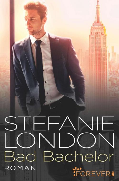 Cover of the book Bad Bachelor by Stefanie London, Forever