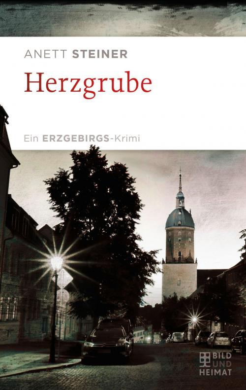 Cover of the book Herzgrube by Anett Steiner, Bild und Heimat