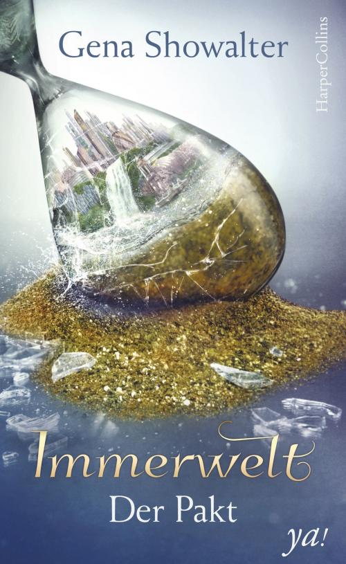 Cover of the book Immerwelt - Der Pakt by Gena Showalter, HarperCollins ya!