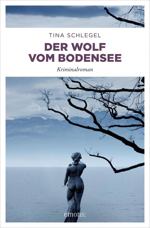 Cover of the book Der Wolf vom Bodensee by Tina Schlegel, Emons Verlag