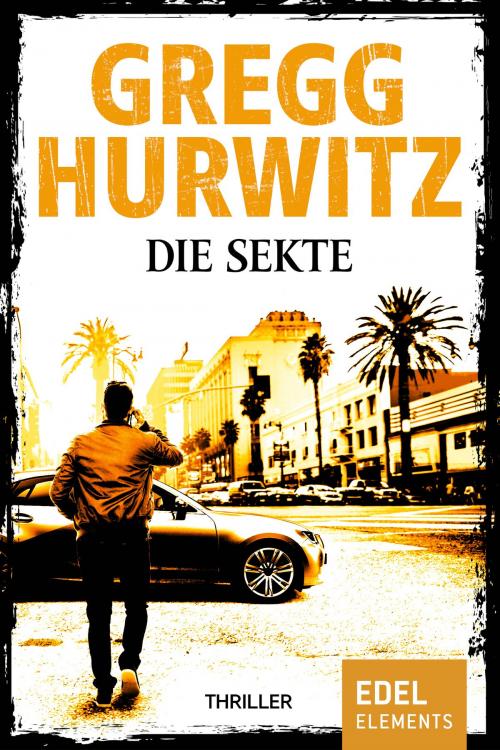 Cover of the book Die Sekte by Gregg Hurwitz, Edel Elements