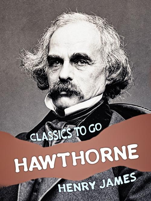 Cover of the book Hawthorne by Henry James, Otbebookpublishing