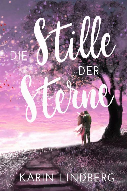 Cover of the book Die Stille der Sterne by Karin Lindberg, Elaria