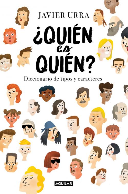 Cover of the book ¿Quién es quién? by Javier Urra, Penguin Random House Grupo Editorial España