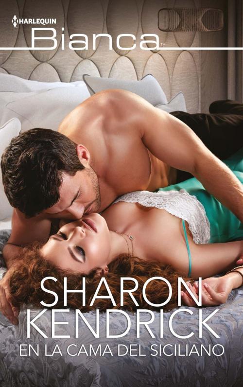Cover of the book En la cama del siciliano by Sharon Kendrick, Harlequin, una división de HarperCollins Ibérica, S.A.