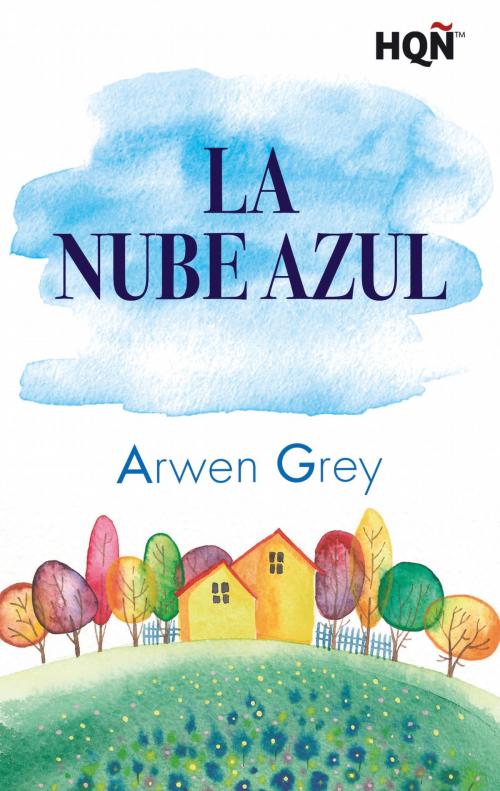 Cover of the book La nube azul by Arwen Grey, Harlequin, una división de HarperCollins Ibérica, S.A.