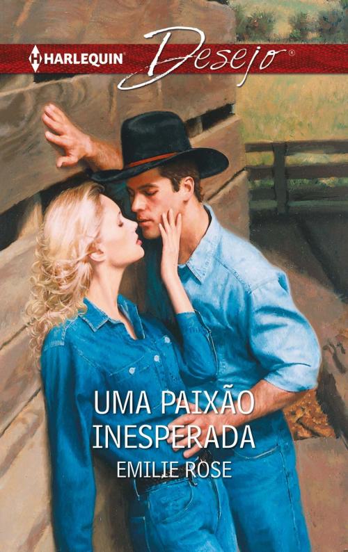 Cover of the book Uma paixão inesperada by Emilie Rose, Harlequin, uma divisão de HarperCollins Ibérica, S.A.
