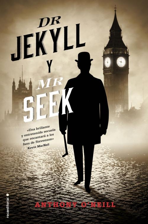 Cover of the book Dr. Jekyll y Mr. Seek by Anthony O'Neill, Roca Editorial de Libros