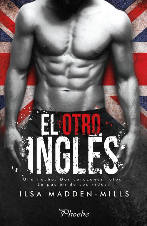 Cover of the book El otro inglés by Ilsa Madden-Mills, Ediciones Pàmies