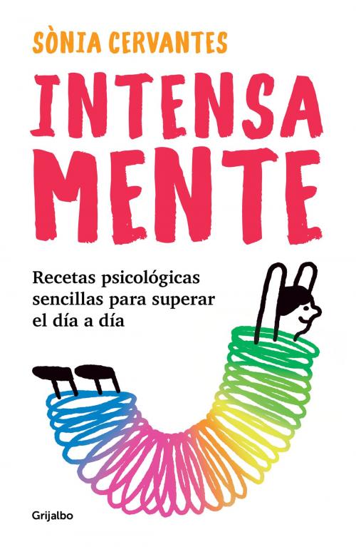 Cover of the book Intensa-mente by Sònia Cervantes, Penguin Random House Grupo Editorial España