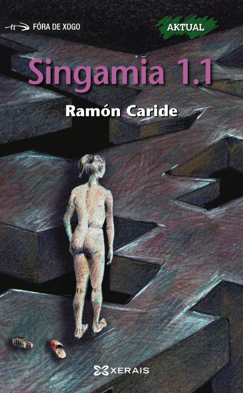 Cover of the book Singamia 1.1 by Ramón Caride, Edicións Xerais