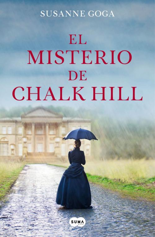 Cover of the book El misterio de Chalk Hill by Susanne Goga, Penguin Random House Grupo Editorial España