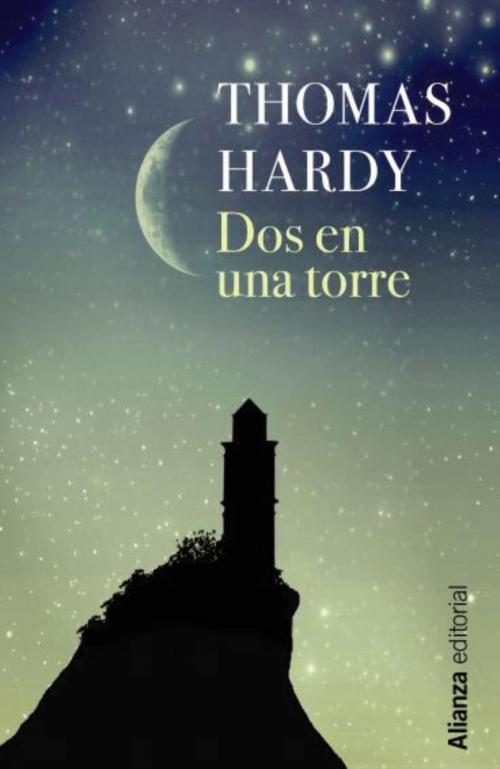 Cover of the book Dos en una torre by Thomas Hardy, Alianza Editorial