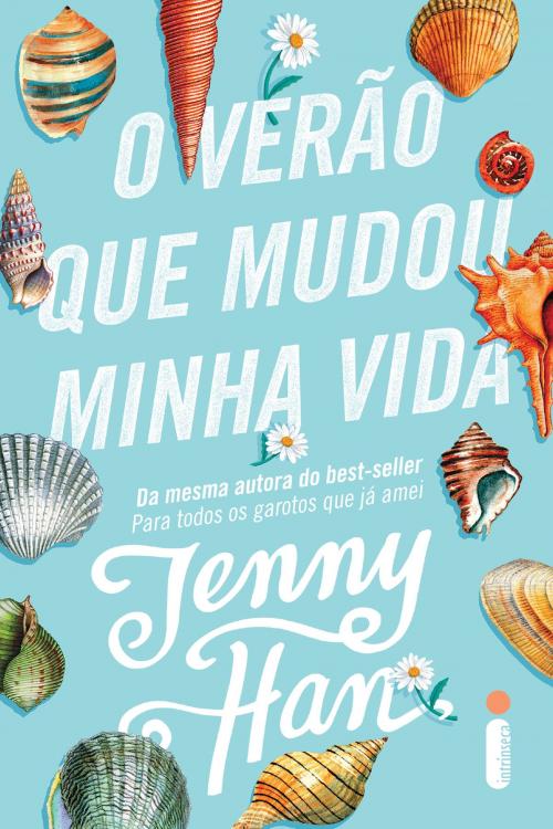 Cover of the book O verão que mudou minha vida by Jenny Han, Intrínseca