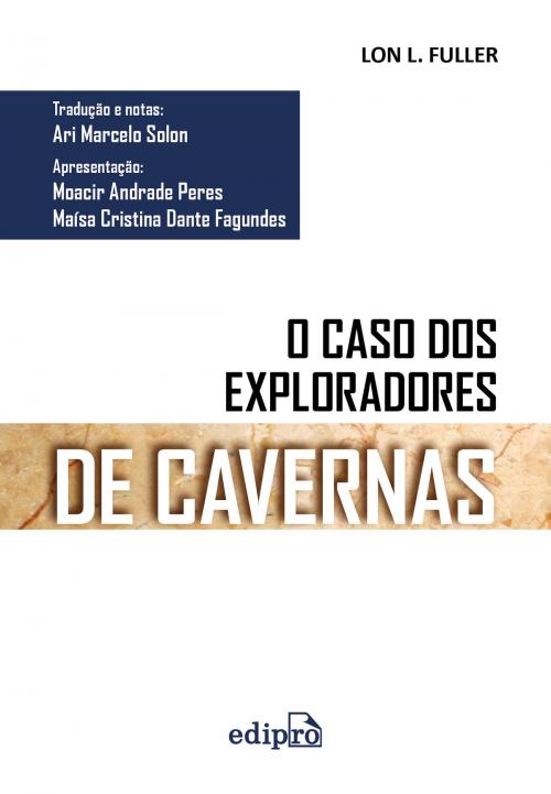Cover of the book O caso dos exploradores de cavernas by Lon L. Fuller, Edipro