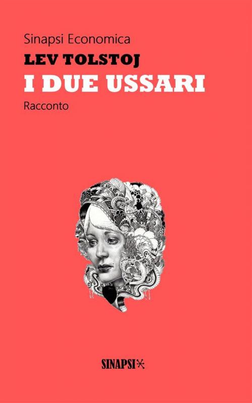 Cover of the book I due ussari by Lev Tolstoj, Sinapsi Editore