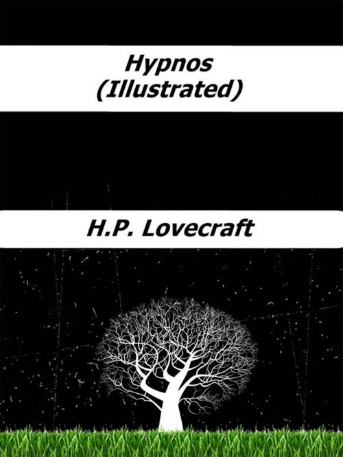 Cover of the book Hypnos (Illustrated) by H.P. Lovecraft, Enrico Conti