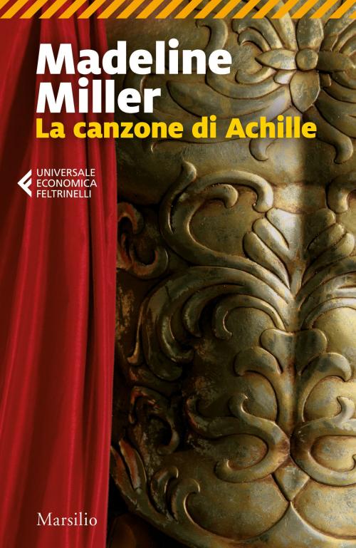 Cover of the book La canzone di Achille by Madeline Miller, Marsilio