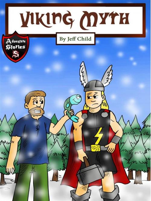 Cover of the book Viking Myth by Jeff Child, Self Publisher