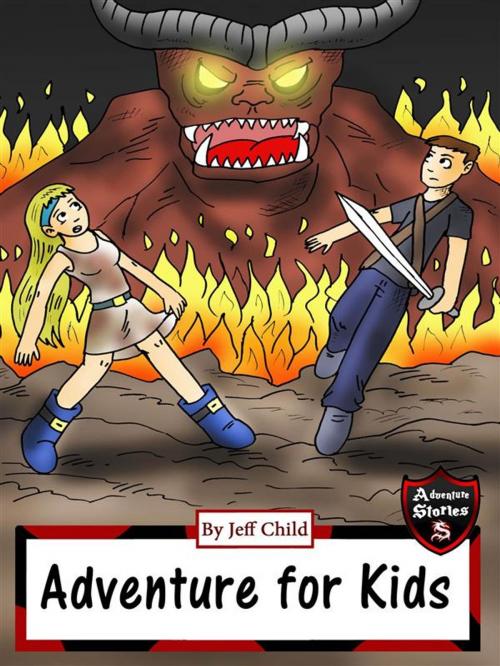 Cover of the book Adventure for Kids by Jeff Child, Self Publisher