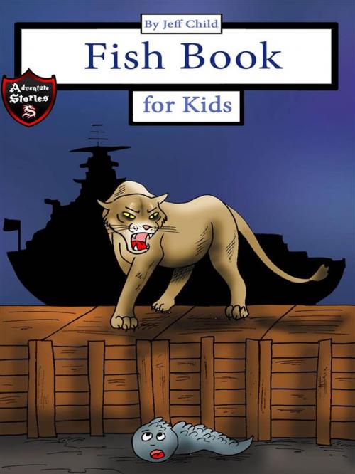 Cover of the book Fish Books for Kids by Jeff Child, Self Publisher