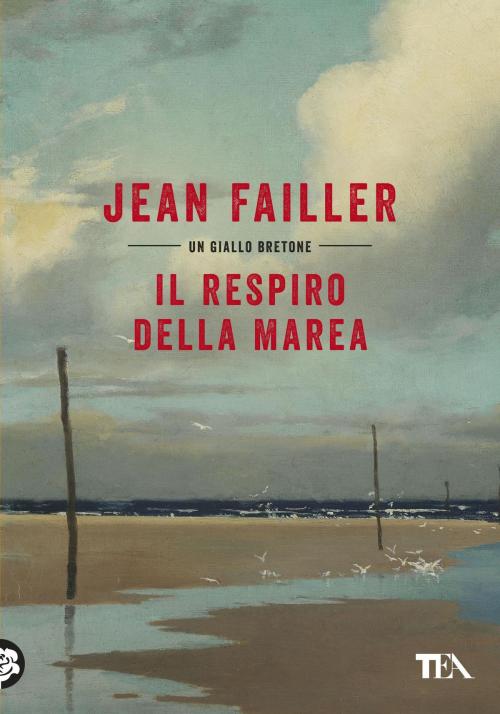 Cover of the book Il respiro della marea by Jean Failler, Tea