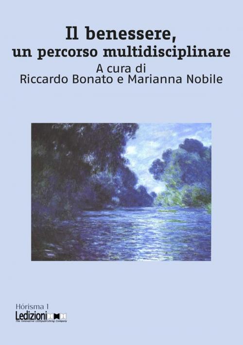 Cover of the book Il benessere, un percorso multidisciplinare by Collectif, Ledizioni