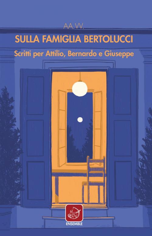 Cover of the book Sulla famiglia Bertolucci by AA.VV., Ensemble