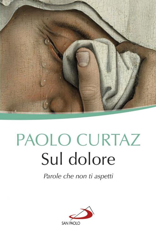 Cover of the book Sul dolore by Paolo Curtaz, San Paolo Edizioni