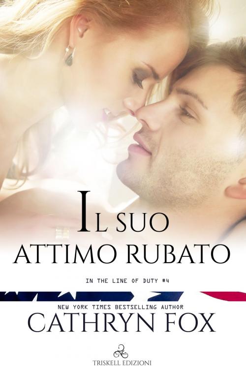Cover of the book Il suo attimo rubato by Cathryn Fox, Triskell Edizioni di Barbara Cinelli