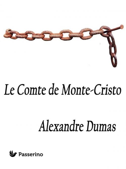 Cover of the book Le Comte de Monte-Cristo by Alexandre Dumas, Passerino