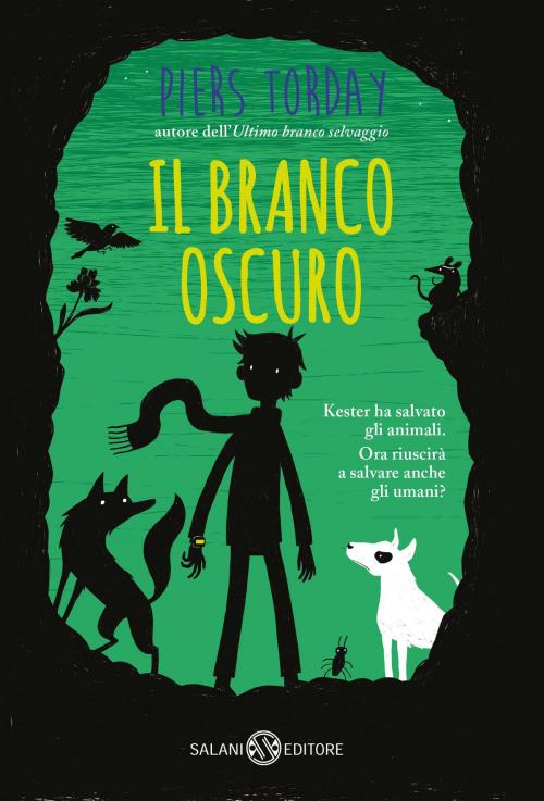 Cover of the book Il branco oscuro by Piers Torday, Salani Editore