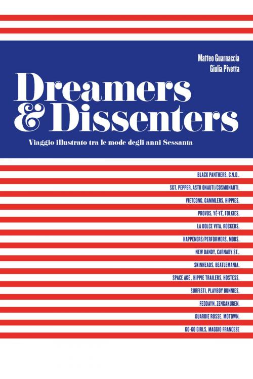 Cover of the book Dreamers & Dissenters by Giulia Pivetta, Matteo Guarnaccia, Vololibero