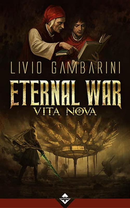 Cover of the book Eternal War II - Vita Nova by Livio Gambarini, Acheron Books