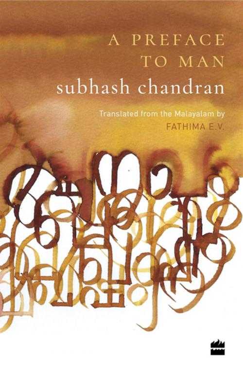 Cover of the book A Preface to Man by Subhash Chandran, Fathima E.V., HarperCollins Publishers India