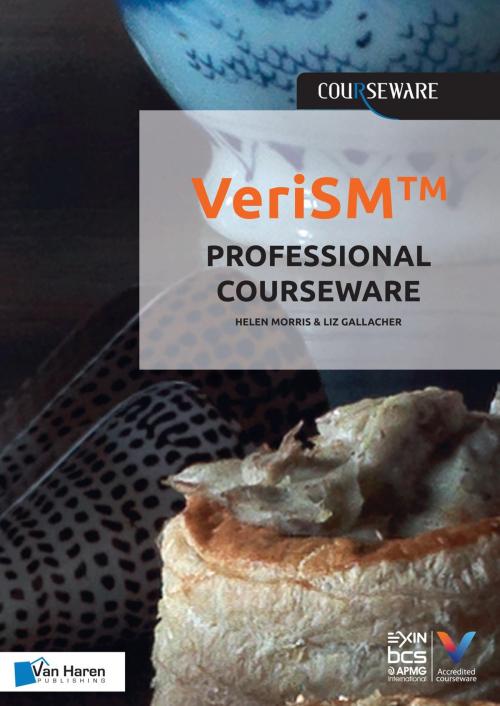 Cover of the book VeriSM™ Professional Courseware by Helen Morris, Liz Gallacher, Van Haren Publishing