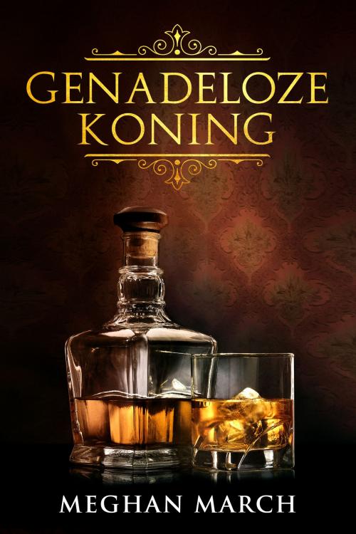 Cover of the book Genadeloze koning by Meghan March, SVM Publishing