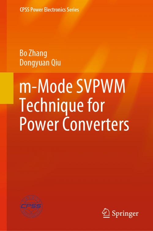 Cover of the book m-Mode SVPWM Technique for Power Converters by Bo Zhang, Dongyuan Qiu, Springer Singapore