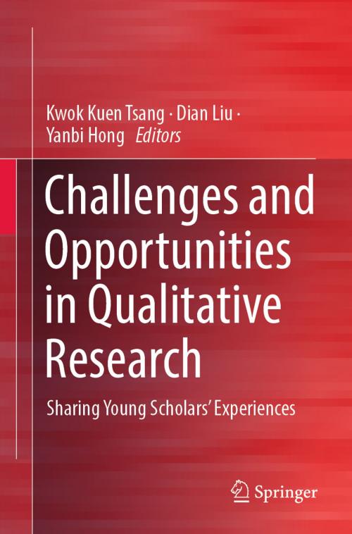 Cover of the book Challenges and Opportunities in Qualitative Research by , Springer Singapore