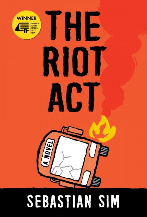 Cover of the book The Riot Act by Sebastian Sim, Epigram Books