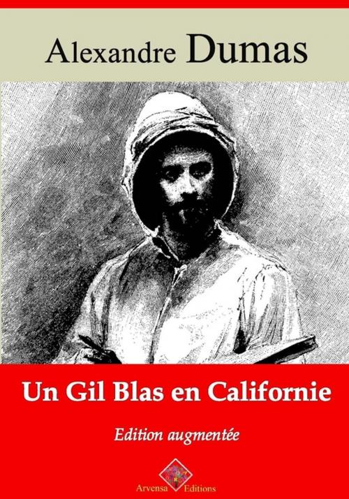 Cover of the book Un Gil Blas en Californie – suivi d'annexes by Alexandre Dumas, Arvensa Editions