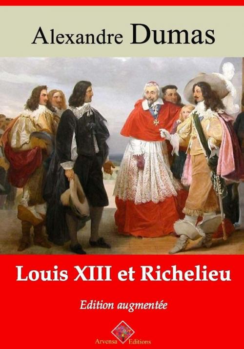 Cover of the book Louis XIII et Richelieu – suivi d'annexes by Alexandre Dumas, Arvensa Editions