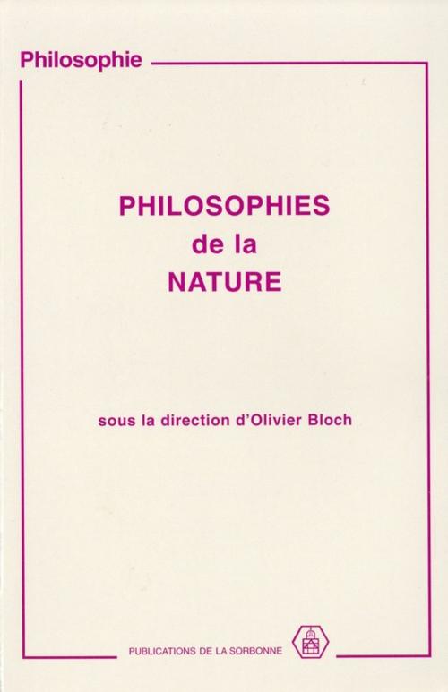 Cover of the book Philosophies de la nature by Collectif, Éditions de la Sorbonne