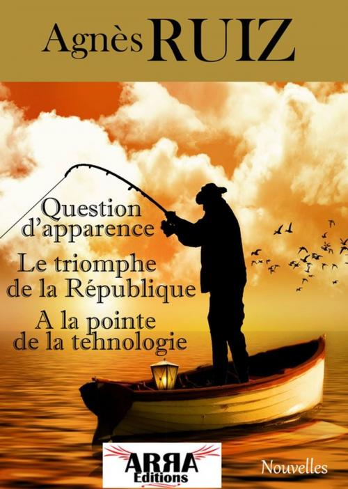 Cover of the book Question d'apparence, le triomphe de la République, Mon "Bien-aimé" by Agnès RUIZ, ARRA Editions