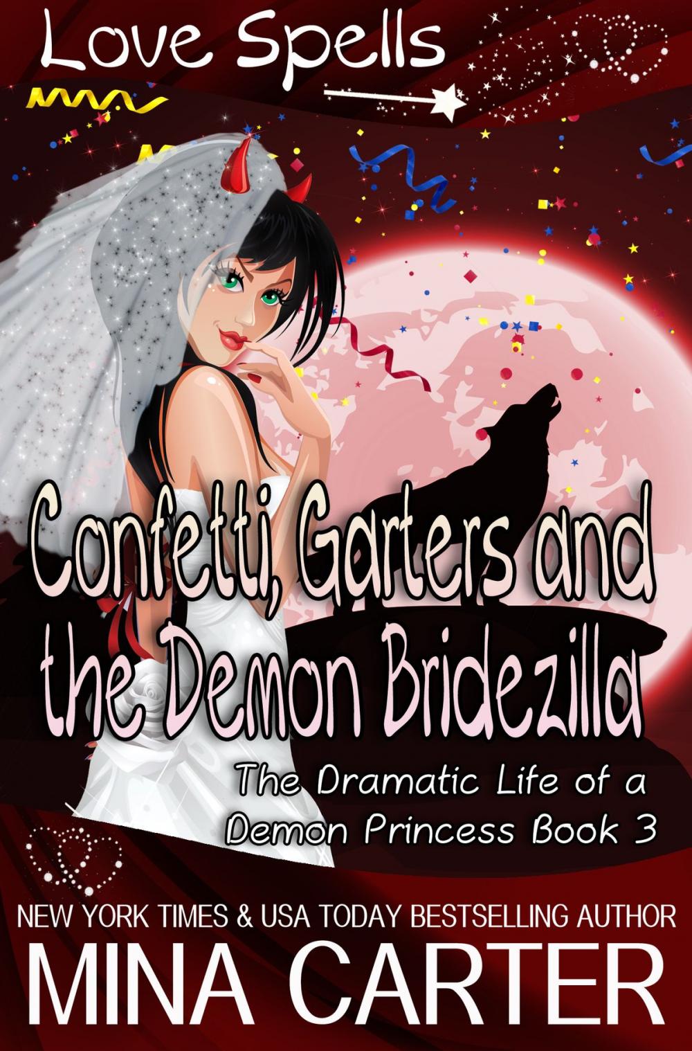 Big bigCover of Confetti, Garters And The Demon Bridezilla
