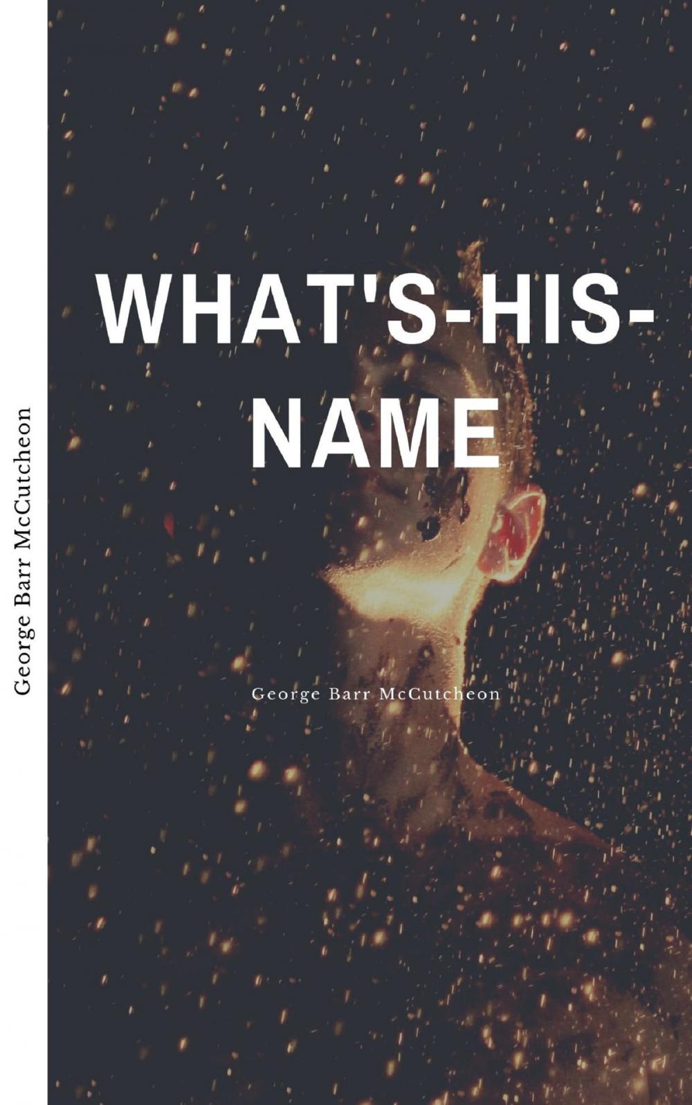 Big bigCover of What's-His-Name