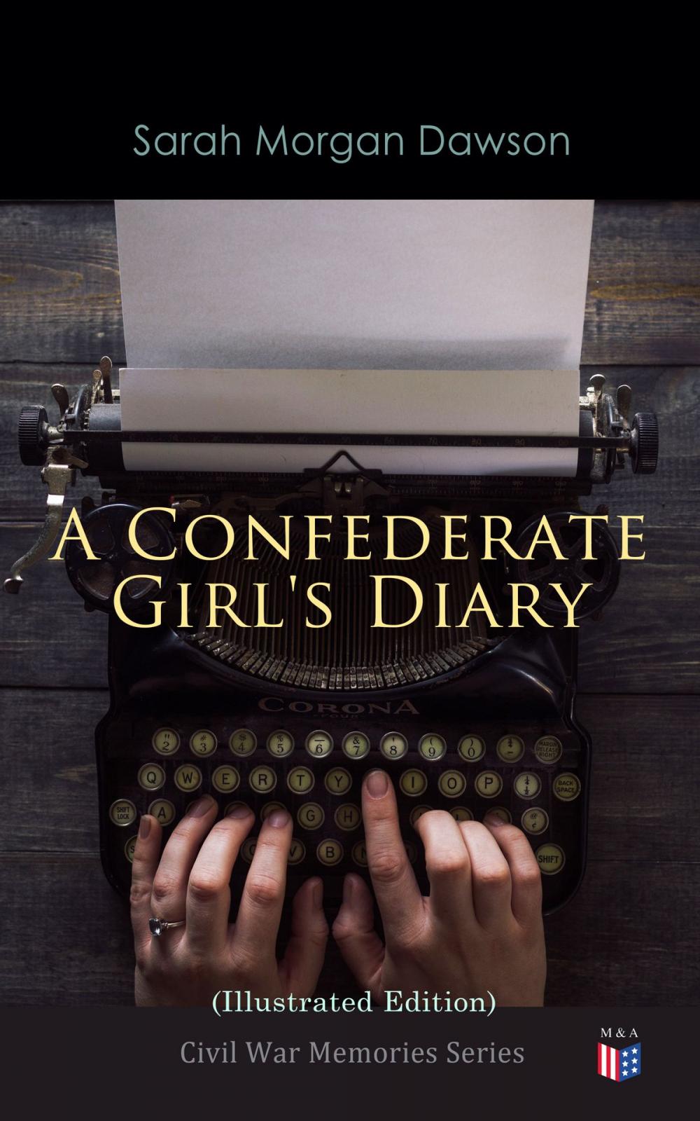 Big bigCover of A Confederate Girl's Diary (Illustrated Edition)