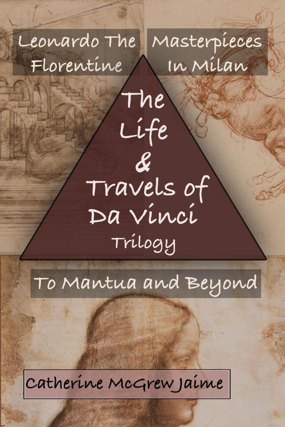 Big bigCover of The Life and Travels of da Vinci Trilogy