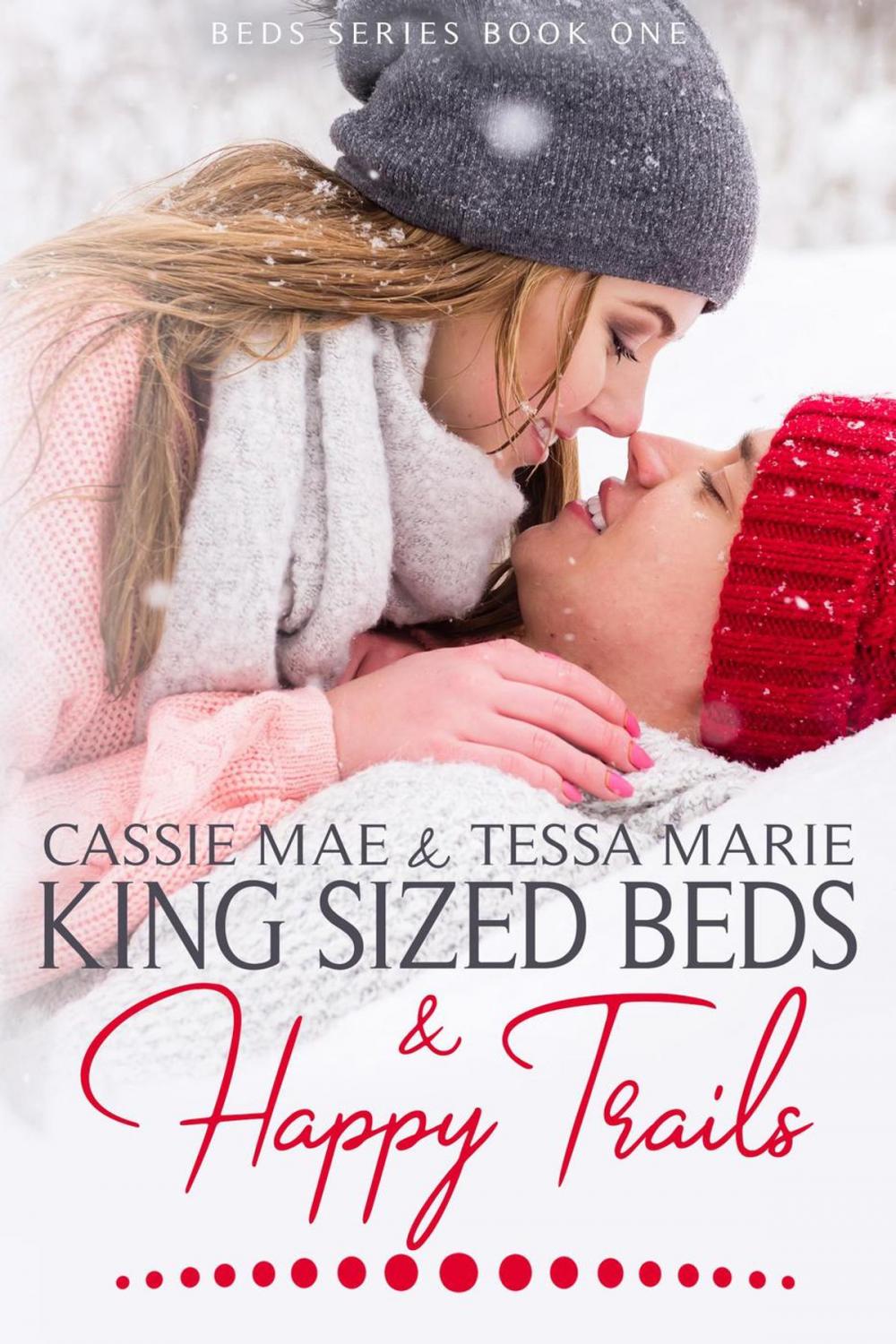 Big bigCover of King Sized Beds and Happy Trails