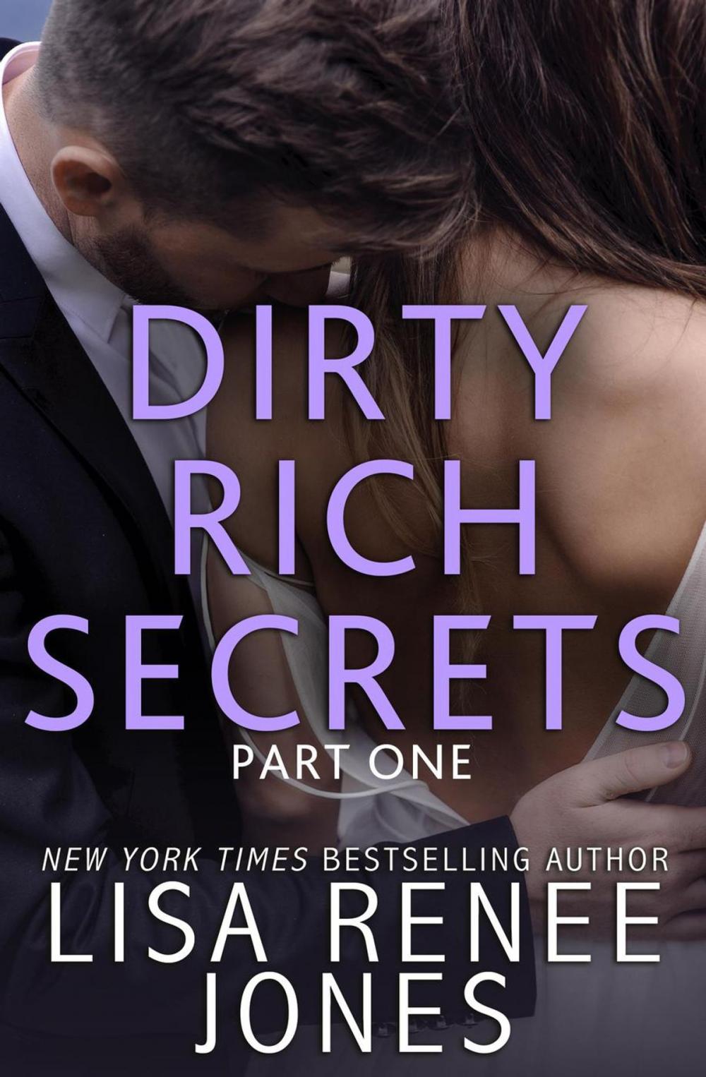 Big bigCover of Dirty Rich Secrets: Part One